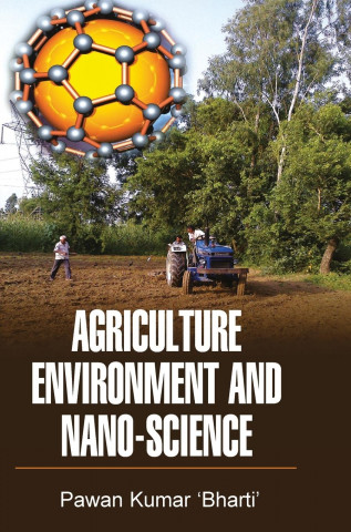 Agriculture, Environment and Nano-Science