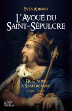 L'avoue Du Saint-sepulcre - Saga Des Limousins (tome 18)