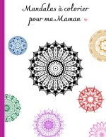 Mandalas a colorier pour ma Maman
