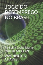 JOGO DO DESEMPREGO NO BRASIL