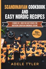 Scandinavian Cookbook And Easy Nordic Recipes