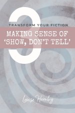 Making Sense of 'Show, Don't Tell'