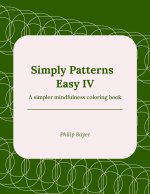 Simply Patterns Easy IV
