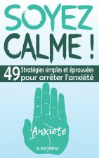 Soyez Calme !