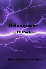 Relampagos VI Parte