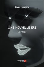 Une nouvelle ère