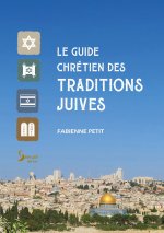 Guide chrétien des traditions juives