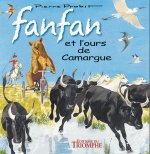 Fanfan et l'ours de Camargue, tome 6