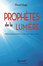 Prophètes de la lumière
