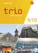 Trio Gesellschaftslehre 9 / 10. Schülerband. Für Gesamtschule und Realschule plus in Rheinland-Pfalz