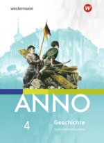 ANNO 4. schülerband. Für Gymnasien in Sachsen