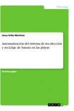 Automatización del sistema de recolección y reciclaje de basura en las playas
