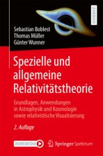 Spezielle und allgemeine Relativitatstheorie