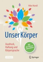 Unser Koerper - Ausdruck, Haltung, Koerpersprache