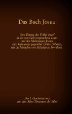 Buch Josua, das 1. Geschichtsbuch aus dem Alten Testament der Bibel