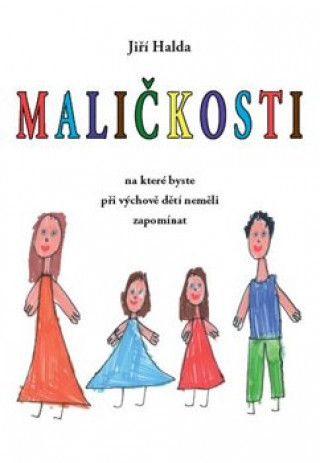 Maliďż˝kosti, na kterďż˝ byste pďż˝i vďż˝chovďż˝ dďż˝tďż˝ nemďż˝li zapomďż˝nat