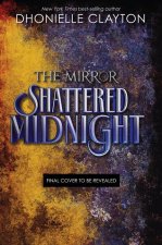 Shattered Midnight (the Mirror, Book 2)