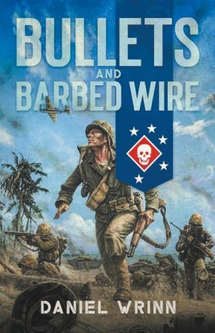 Bullets and Barbed Wire