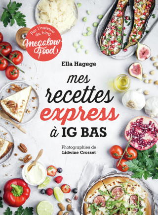 Mes recettes express à IG bas (HAGEGE)(Carte)