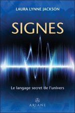 Signes - Le langage secret de l'univers