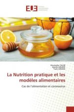 La Nutrition pratique et les modèles alimentaires