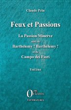 Feux et Passions