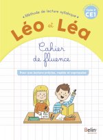 NOUVEAU LEO ET LEA - Cahier de fluence - CE1