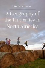 Geography of the Hutterites in North America