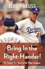 Bring In the Right-Hander!