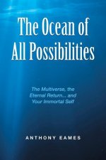 Ocean of All Possibilities