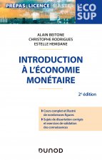Introduction à l'économie monétaire - 2e éd.