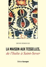 La maison aux Tesselles