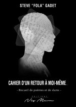 CAHIER D’UN RETOUR À MOI-MÊME