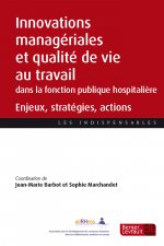 Innovations managériales et qualité de vie au travail dans les établissements de la fonction publique hospitalière