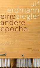 Eine andere Epoche