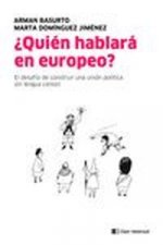 ¿Quién hablará en europeo?