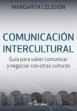 Comunicación intercultural: guía para saber comunicar y negociar