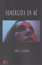 SUMERGIDA EN MI