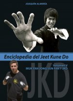 V.enciclopedia del jeet kune do:muk yan jon,jun fan y jkd