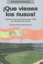¡Que vienen los rusos!