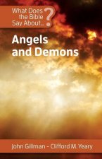 What Does the Bible Say About Angels and Demons?