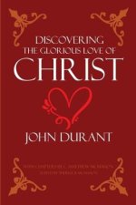 Discovering the Glorious Love of Christ