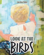 Look at the Birds