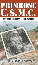 Primrose U.S.M.C. First Tour