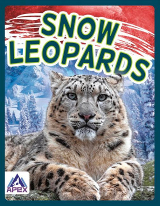 Wild Cats: Snow Leopards