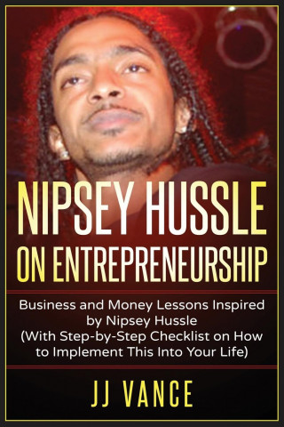 Nipsey Hussle on Entrepreneurship