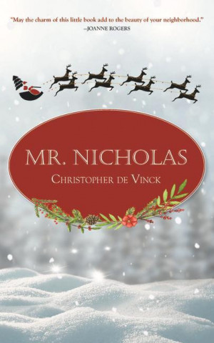 Mr. Nicholas: A Magical Christmas Tale