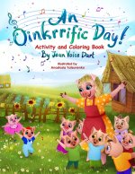 Oinkrrific Day!