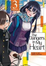 Dangers in My Heart Vol. 3