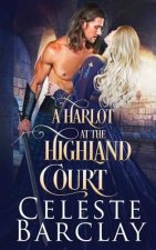 Harlot at the Highland Court